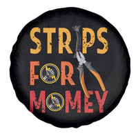 Funny Electrician Spare Tire Cover Strips For Money Electrical Humor - Wonder Print Shop