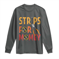 Funny Electrician Long Sleeve Shirt Strips For Money Electrical Humor - Wonder Print Shop