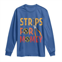 Funny Electrician Long Sleeve Shirt Strips For Money Electrical Humor - Wonder Print Shop
