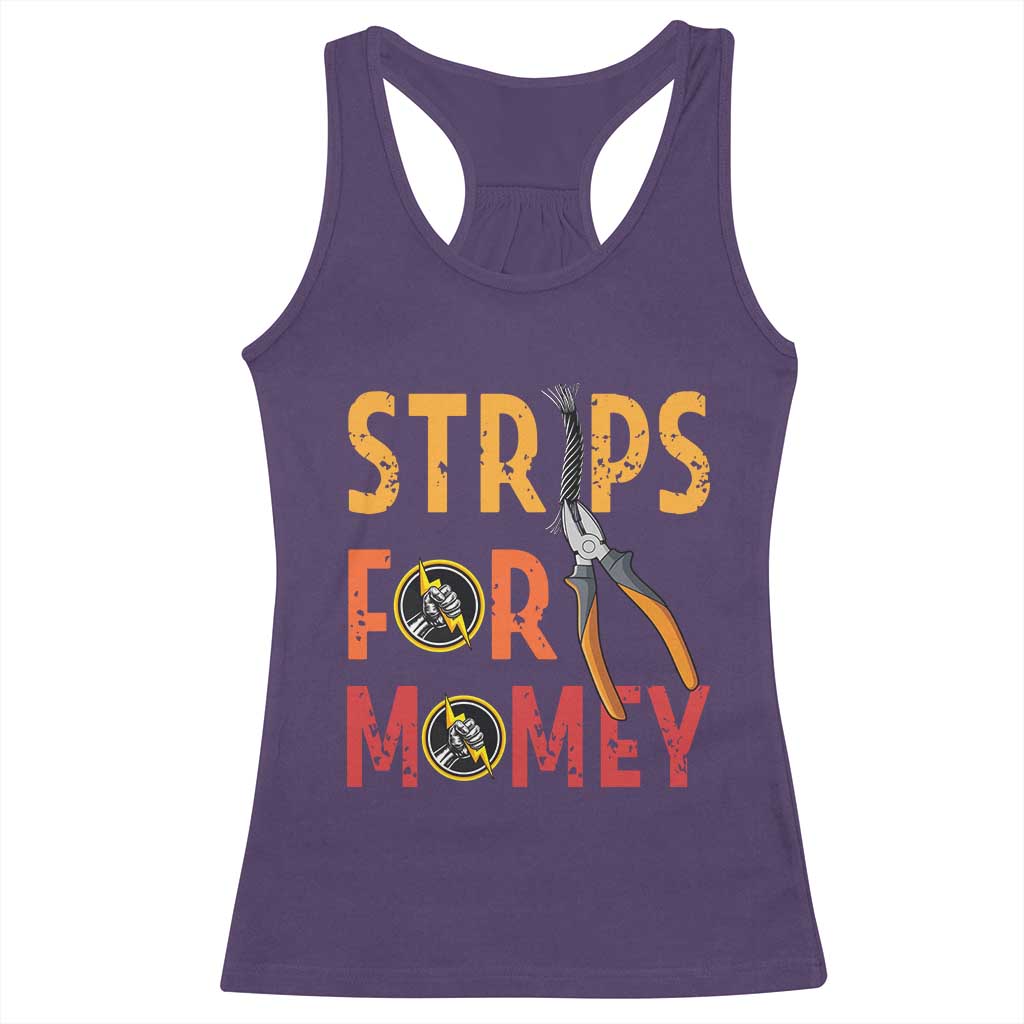 Funny Electrician Racerback Tank Top Strips For Money Electrical Humor - Wonder Print Shop