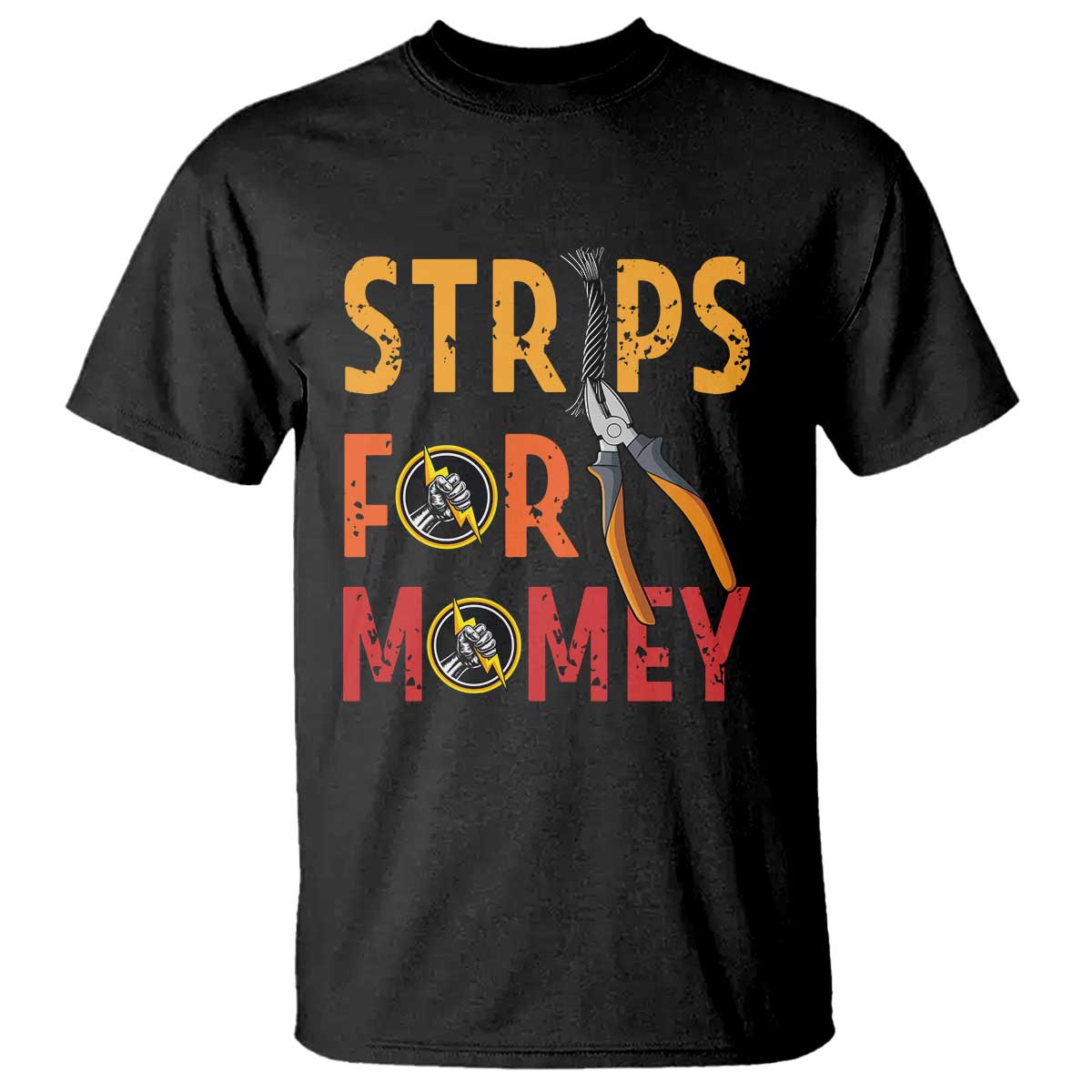 Funny Electrician T Shirt Strips For Money Electrical Humor - Wonder Print Shop