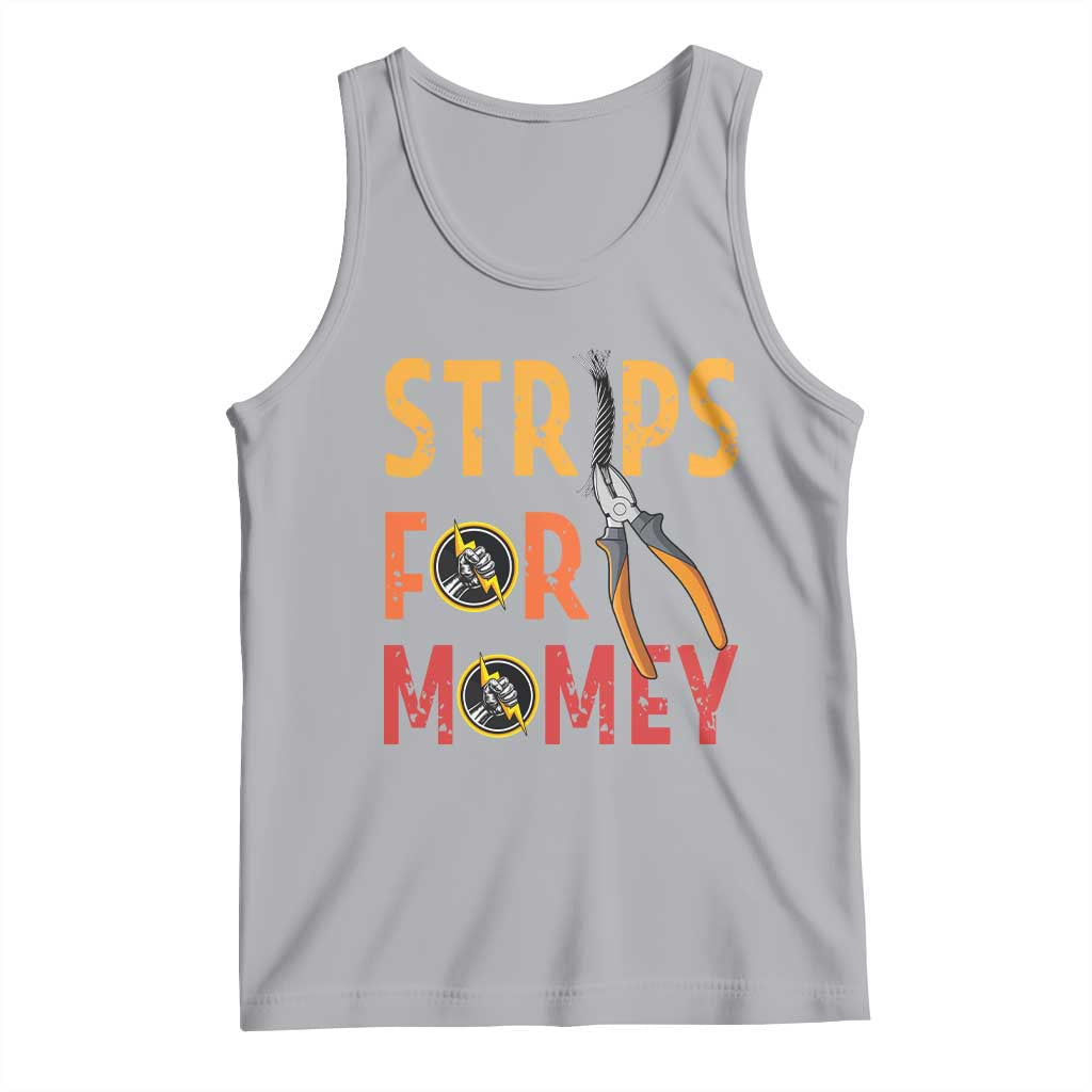 Funny Electrician Tank Top Strips For Money Electrical Humor - Wonder Print Shop