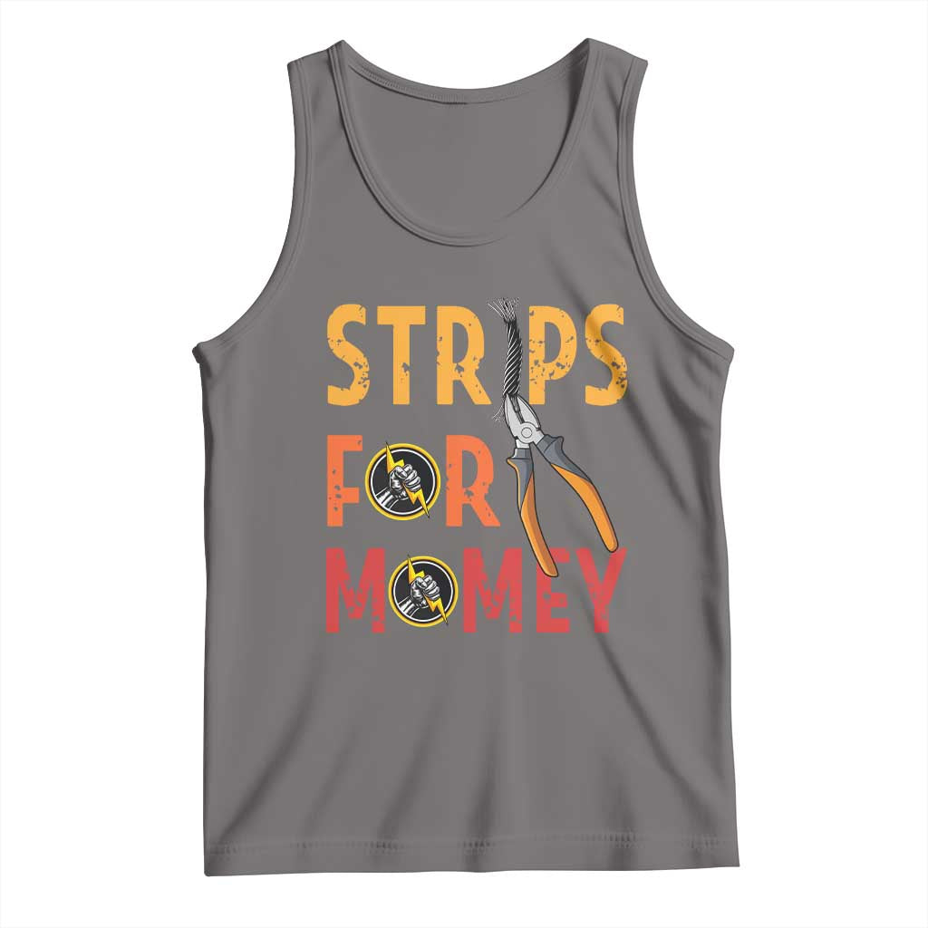 Funny Electrician Tank Top Strips For Money Electrical Humor - Wonder Print Shop