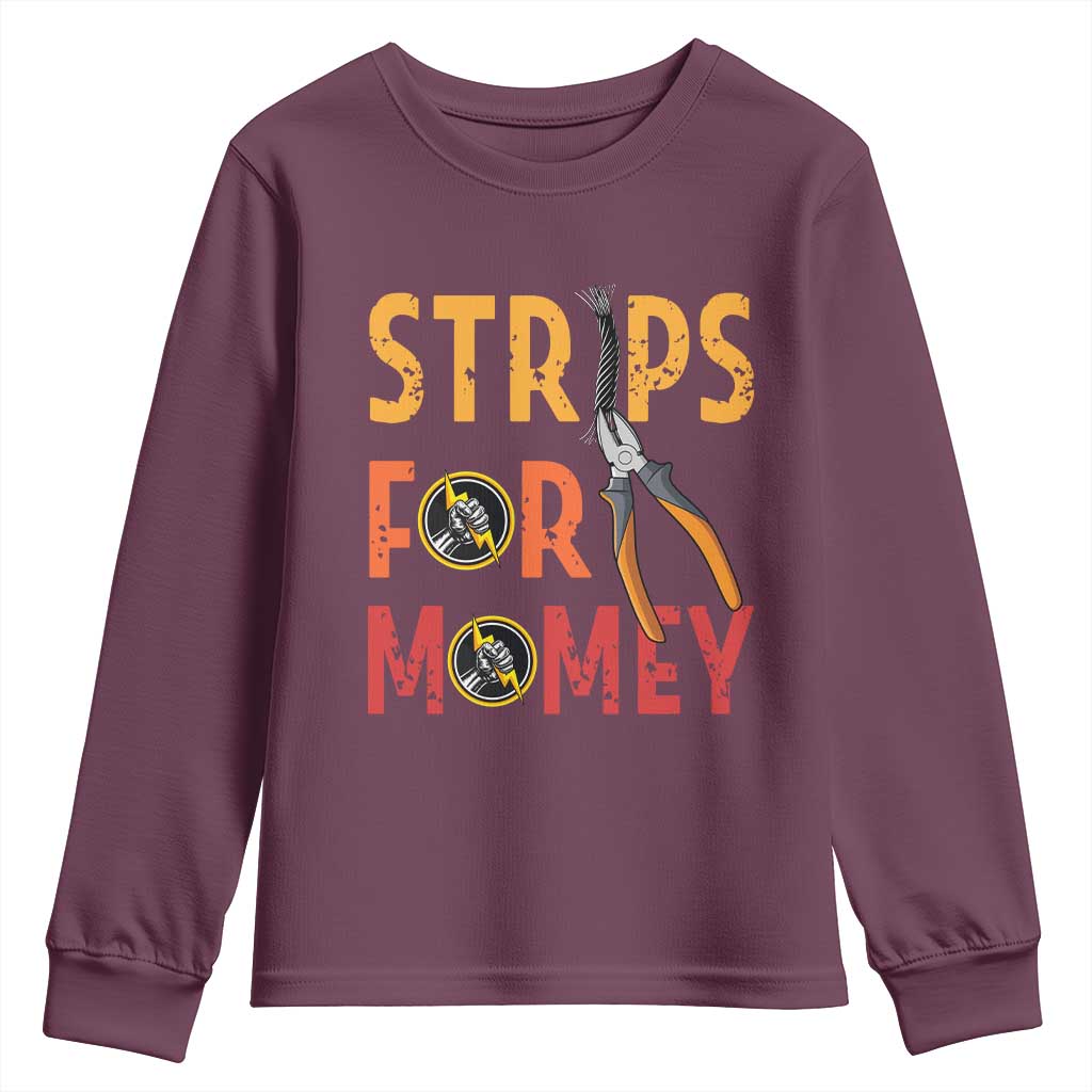 Funny Electrician Youth Sweatshirt Strips For Money Electrical Humor - Wonder Print Shop