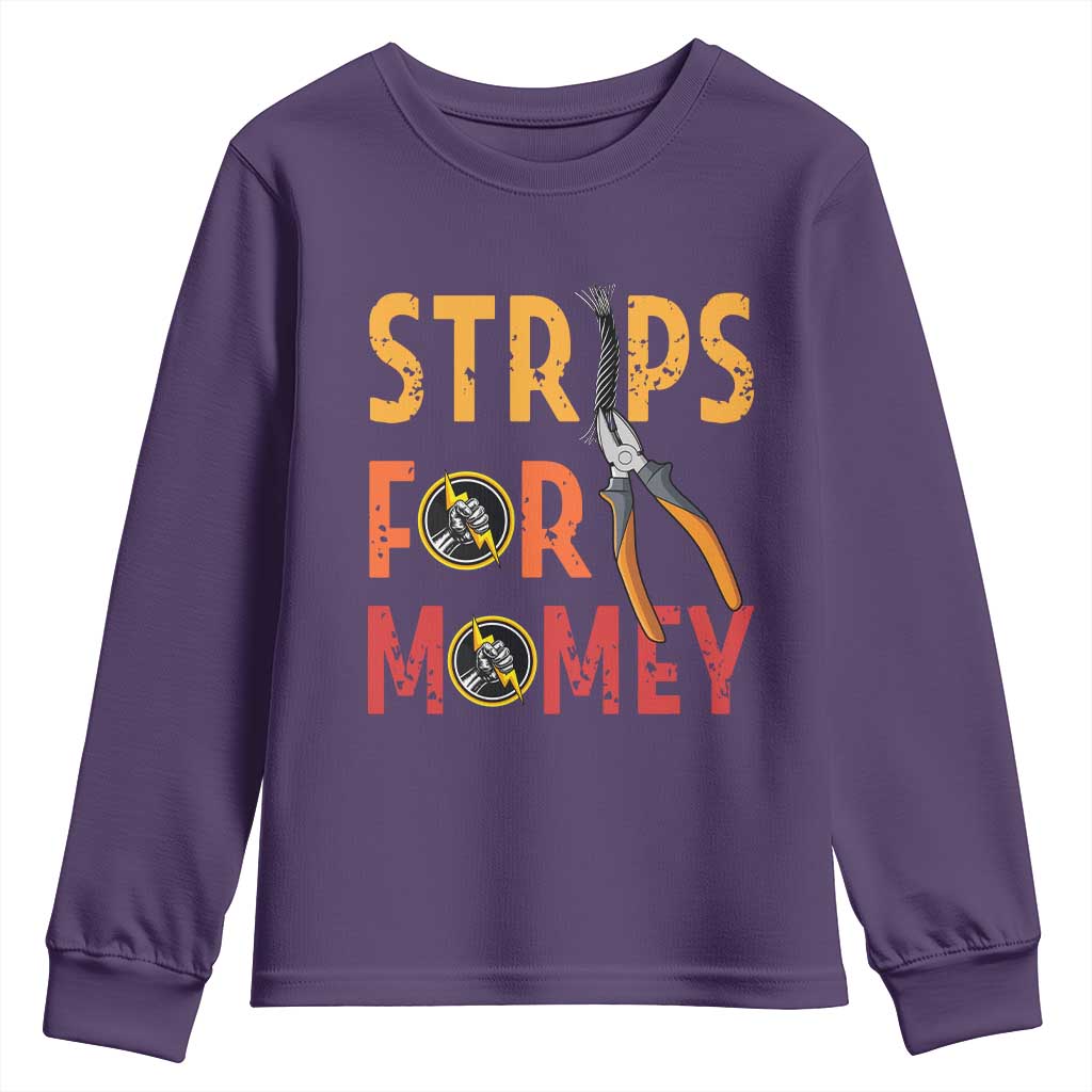 Funny Electrician Youth Sweatshirt Strips For Money Electrical Humor - Wonder Print Shop