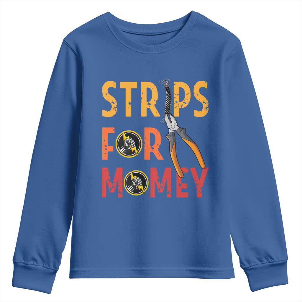 Funny Electrician Youth Sweatshirt Strips For Money Electrical Humor - Wonder Print Shop