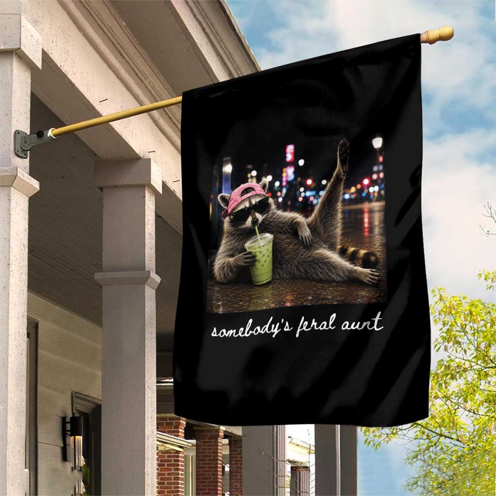 Somebody's Feral Aunt Garden Flag Raccoon Drinking Iced Matcha Latte Sarcastic Animal Humor