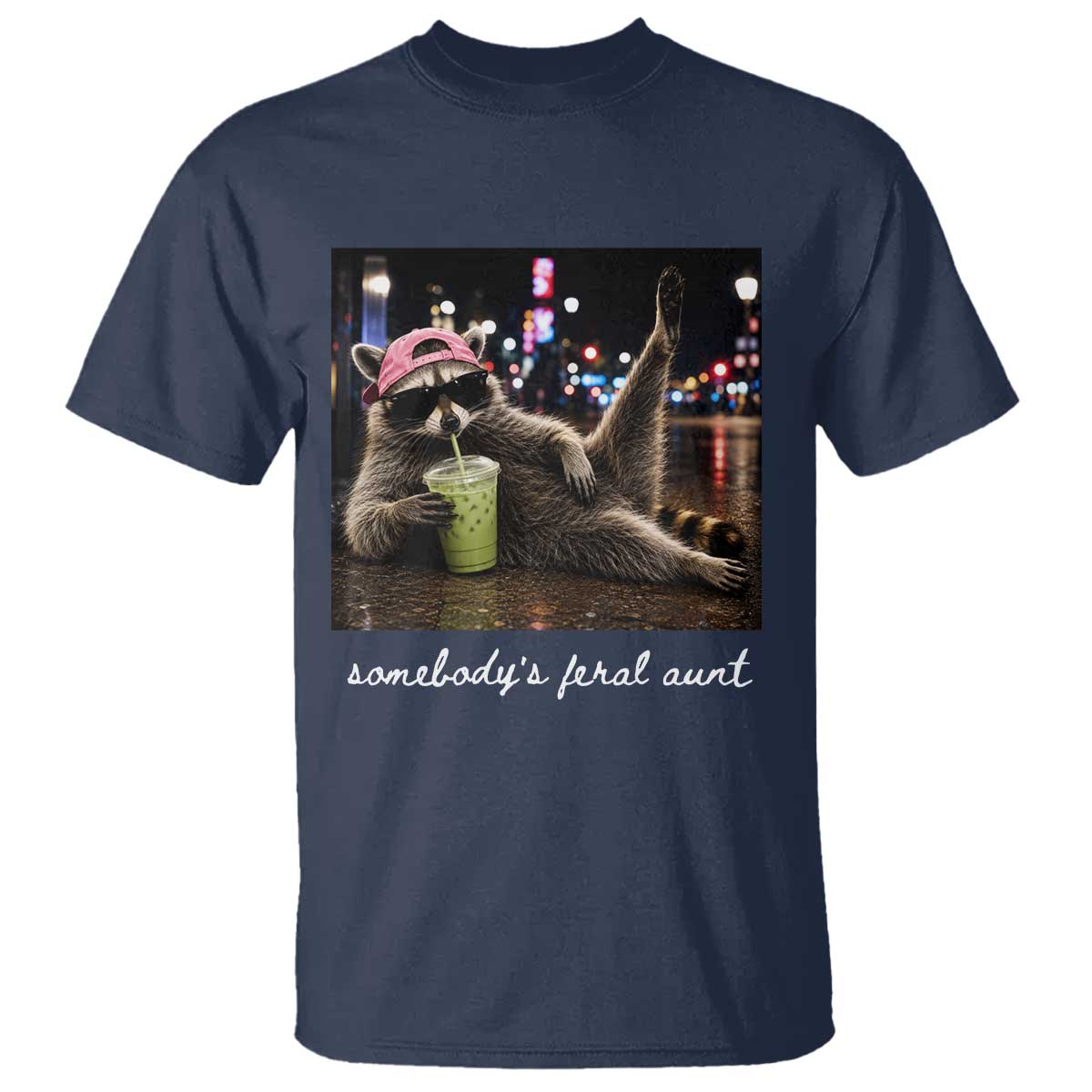 Somebody's Feral Aunt T Shirt Raccoon Drinking Iced Matcha Latte Sarcastic Animal Humor