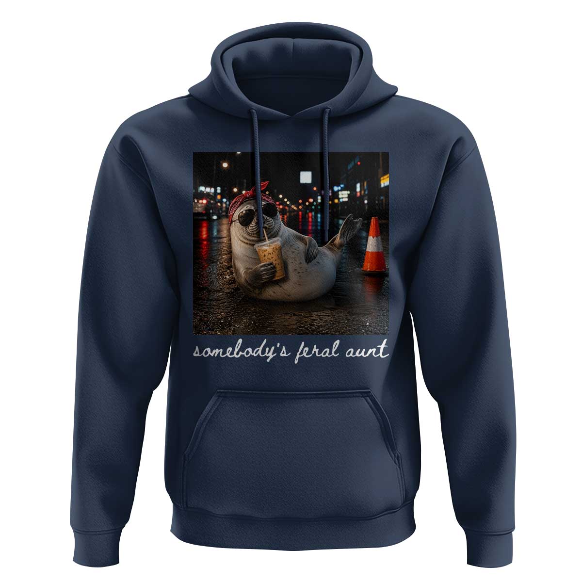 Somebody's Feral Aunt Hoodie Funny Neil The Seal Meme