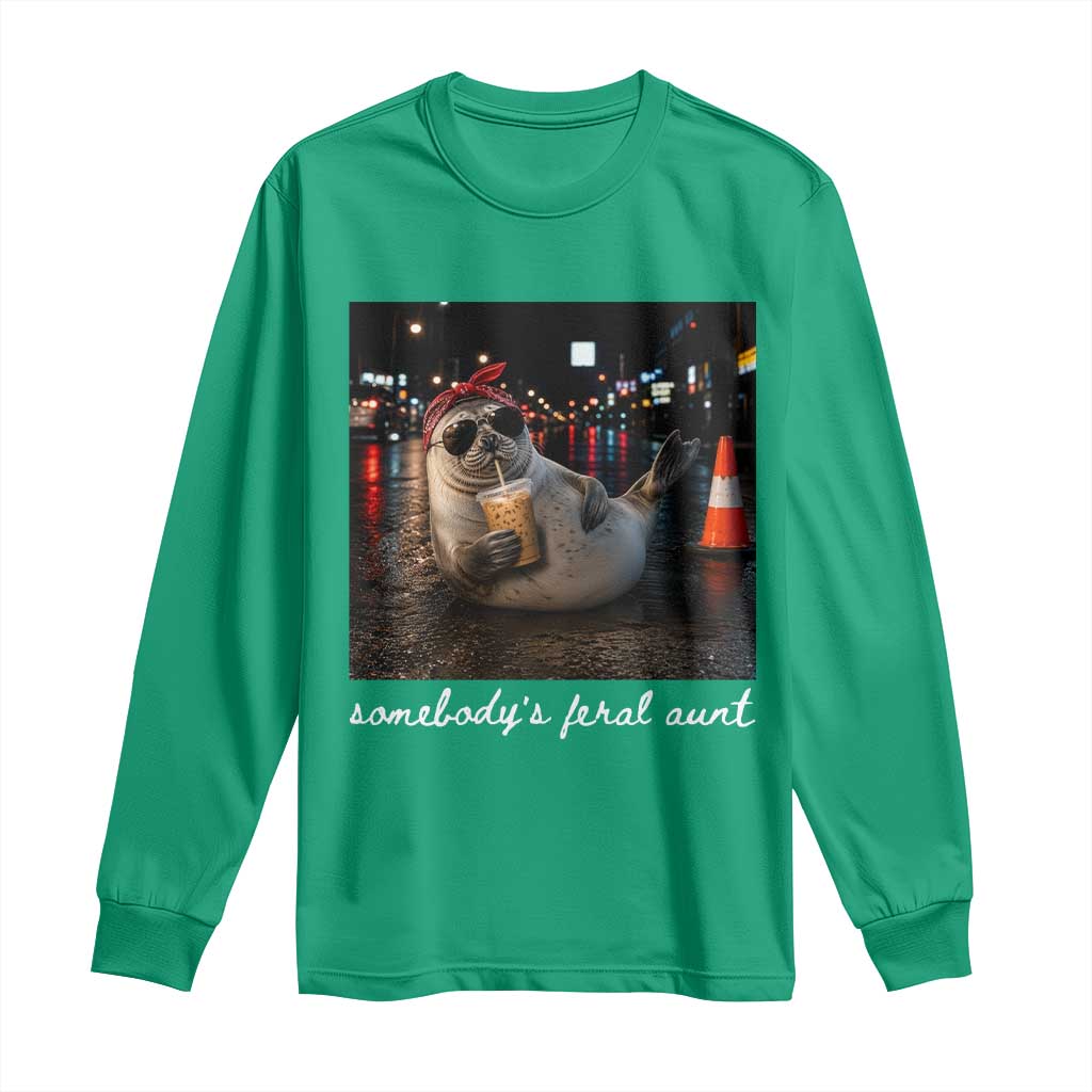Somebody's Feral Aunt Long Sleeve Shirt Funny Neil The Seal Meme