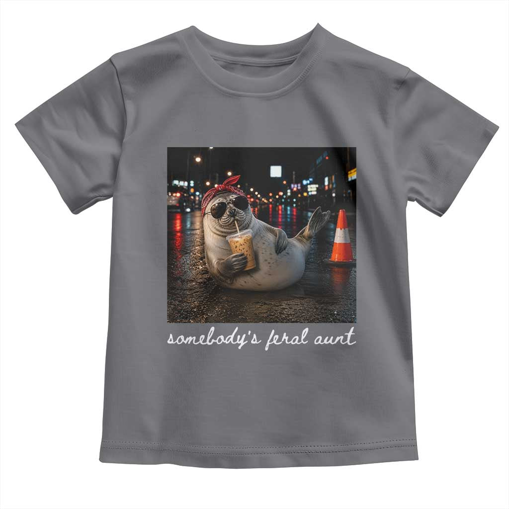 Somebody's Feral Aunt Toddler T Shirt Funny Neil The Seal Meme