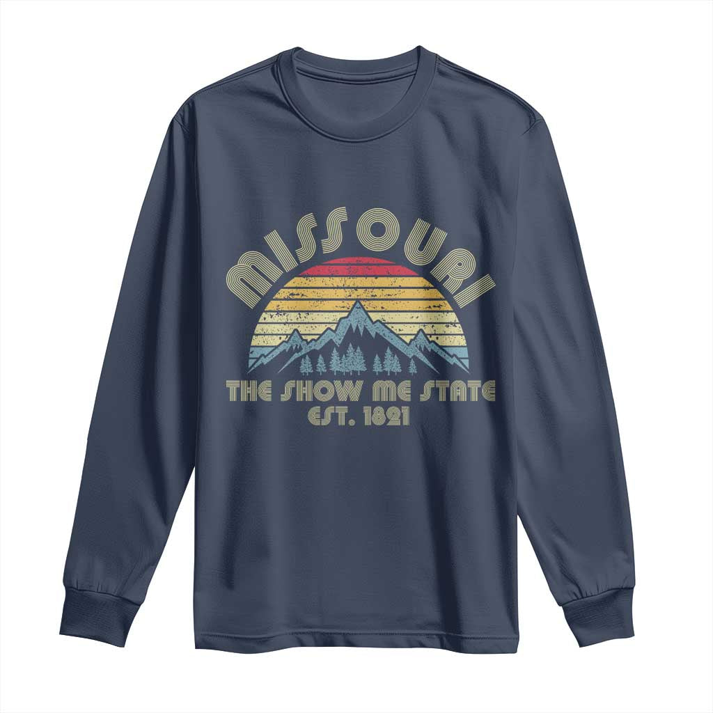 Retro Missouri The Show Me State USA America Souvenir Gift Long Sleeve Shirt The Show Me State USA America Souvenir