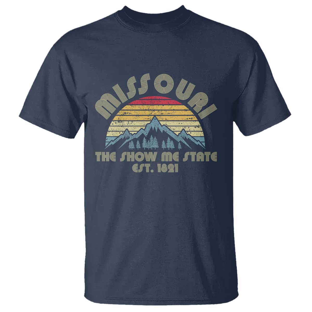 Retro Missouri The Show Me State USA America Souvenir Gift T Shirt The Show Me State USA America Souvenir