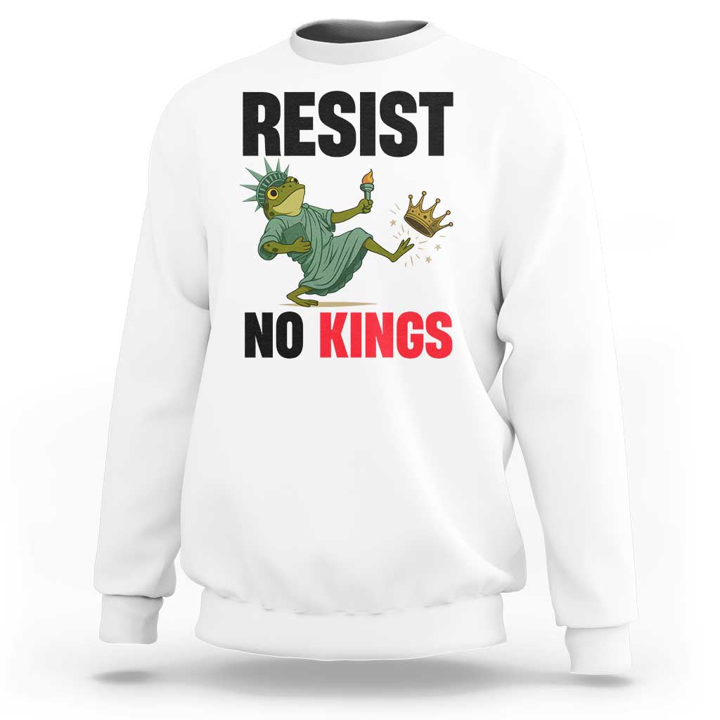 Resist Frog Sweatshirt No Kings In America Political 2025 - Wonder Print Shop