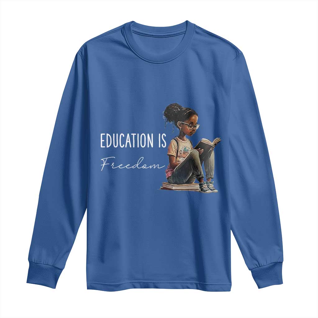 Education Freedom Long Sleeve Shirt Black Teacher Books - Wonder Print Shop