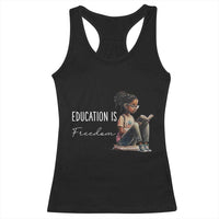 Education Freedom Racerback Tank Top Black Teacher Books - Wonder Print Shop