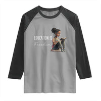 Education Freedom Raglan Shirt Black Teacher Books - Wonder Print Shop