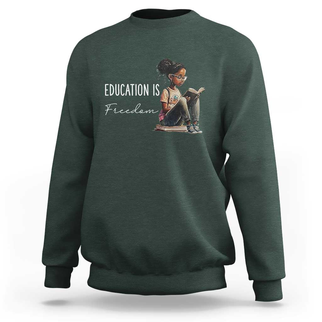 Education Freedom Sweatshirt Black Teacher Books - Wonder Print Shop