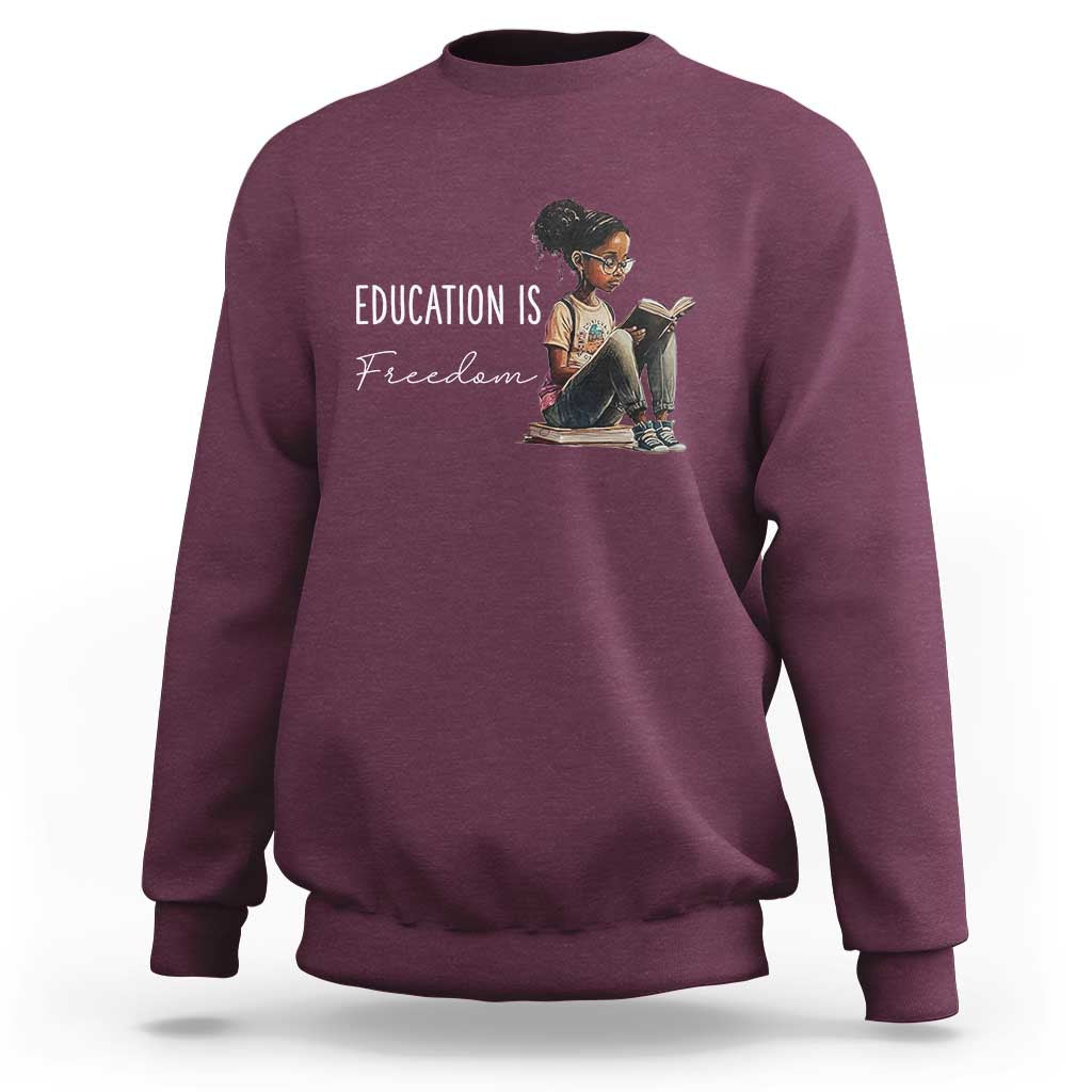 Education Freedom Sweatshirt Black Teacher Books - Wonder Print Shop