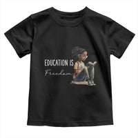 Education Freedom Toddler T Shirt Black Teacher Books - Wonder Print Shop