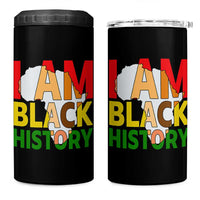 Black History Month African American 4 in 1 Can Cooler Tumbler I Am Black History - Wonder Print Shop