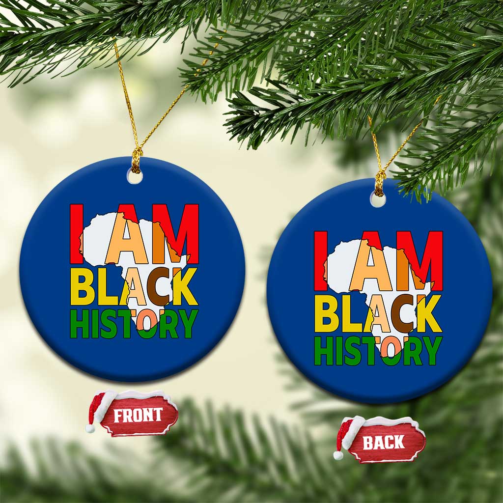 Black History Month African American Ceramic Ornament I Am Black History - Wonder Print Shop