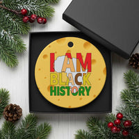 Black History Month African American Ceramic Ornament I Am Black History - Wonder Print Shop
