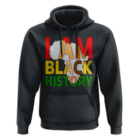 Black History Month African American Hoodie I Am Black History - Wonder Print Shop