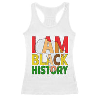 Black History Month African American Racerback Tank Top I Am Black History - Wonder Print Shop
