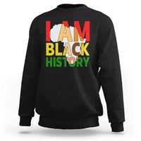 Black History Month African American Sweatshirt I Am Black History - Wonder Print Shop