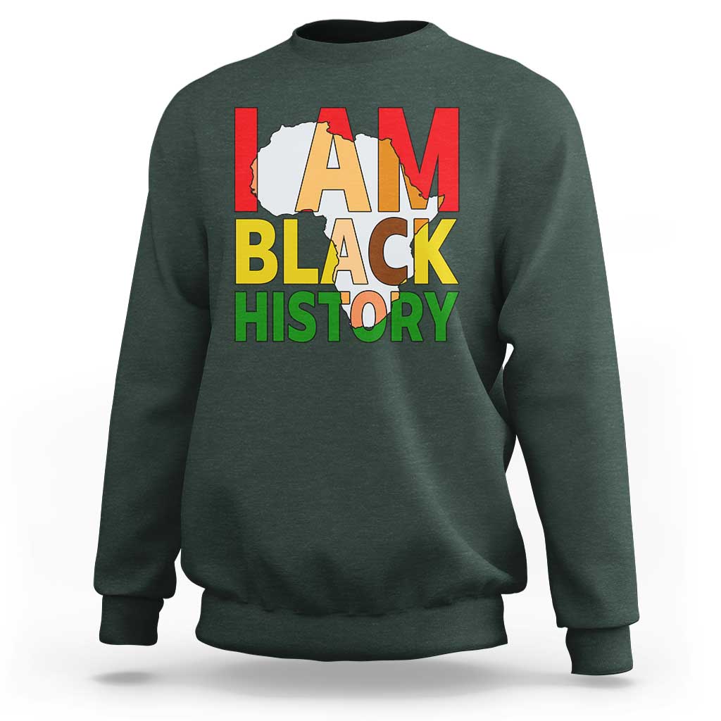 Black History Month African American Sweatshirt I Am Black History - Wonder Print Shop
