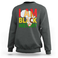 Black History Month African American Sweatshirt I Am Black History - Wonder Print Shop