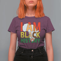 Black History Month African American T Shirt For Women I Am Black History - Wonder Print Shop