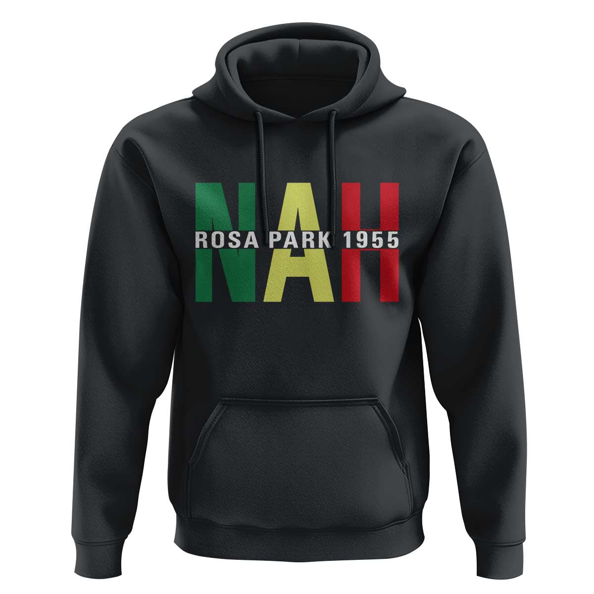 Nah Rosa Parks Quote Hoodie Black Movement Protest - Wonder Print Shop