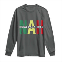 Nah Rosa Parks Quote Long Sleeve Shirt Black Movement Protest - Wonder Print Shop