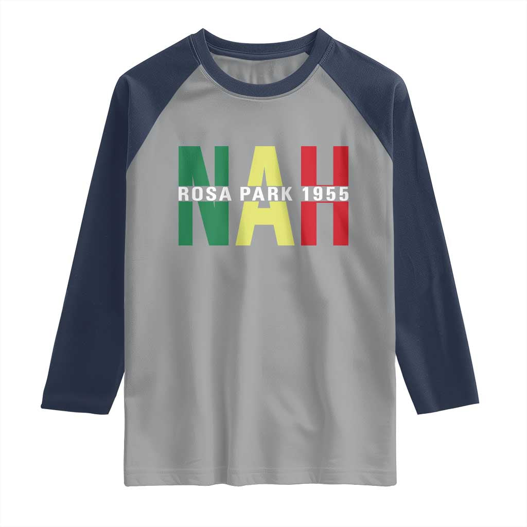 Nah Rosa Parks Quote Raglan Shirt Black Movement Protest - Wonder Print Shop