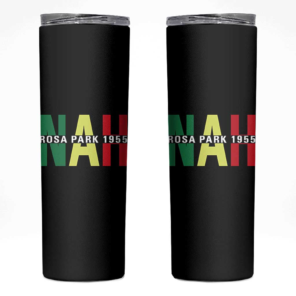Nah Rosa Parks Quote Skinny Tumbler Black Movement Protest - Wonder Print Shop