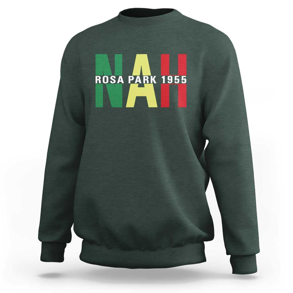 Nah Rosa Parks Quote Sweatshirt Black Movement Protest - Wonder Print Shop