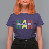 Nah Rosa Parks Quote T Shirt For Women Black Movement Protest - Wonder Print Shop