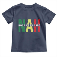 Nah Rosa Parks Quote Toddler T Shirt Black Movement Protest - Wonder Print Shop