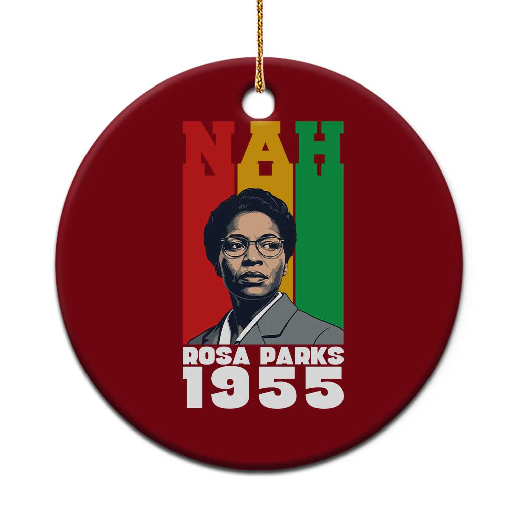 Nah Rosa Parks Quote Ceramic Ornament Civil Rights African American - Wonder Print Shop