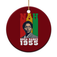 Nah Rosa Parks Quote Ceramic Ornament Civil Rights African American - Wonder Print Shop