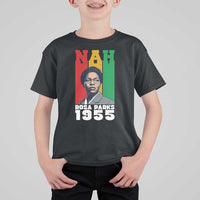 Nah Rosa Parks Quote T Shirt For Kid Civil Rights African American - Wonder Print Shop