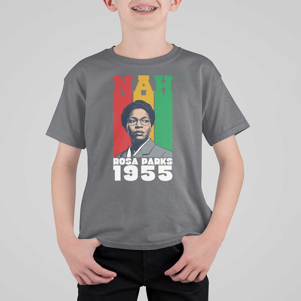 Nah Rosa Parks Quote T Shirt For Kid Civil Rights African American - Wonder Print Shop