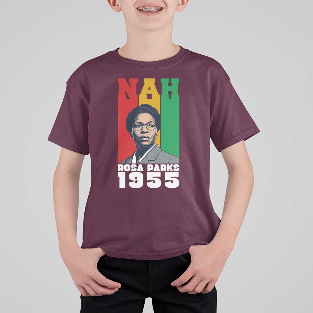 Nah Rosa Parks Quote T Shirt For Kid Civil Rights African American - Wonder Print Shop