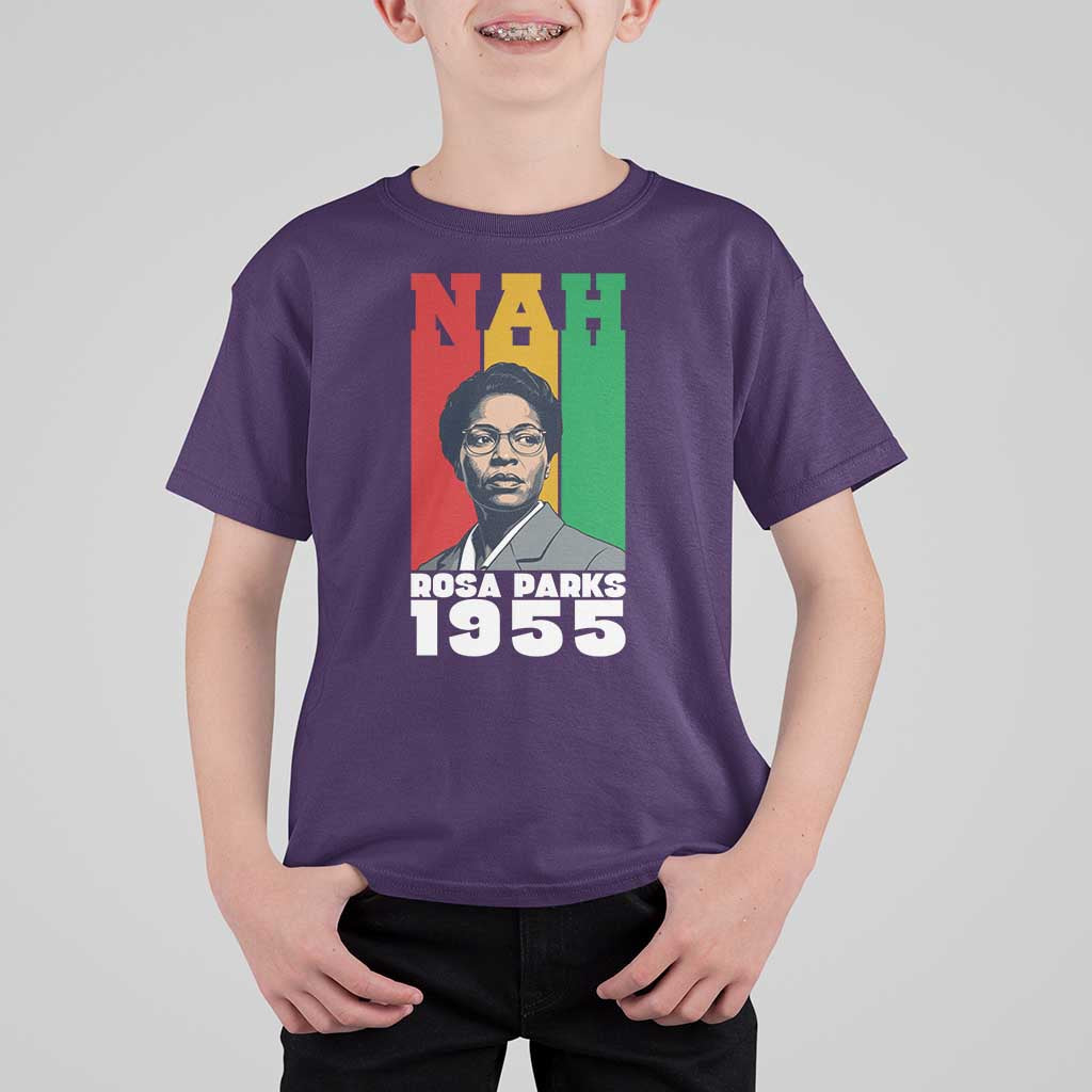 Nah Rosa Parks Quote T Shirt For Kid Civil Rights African American - Wonder Print Shop