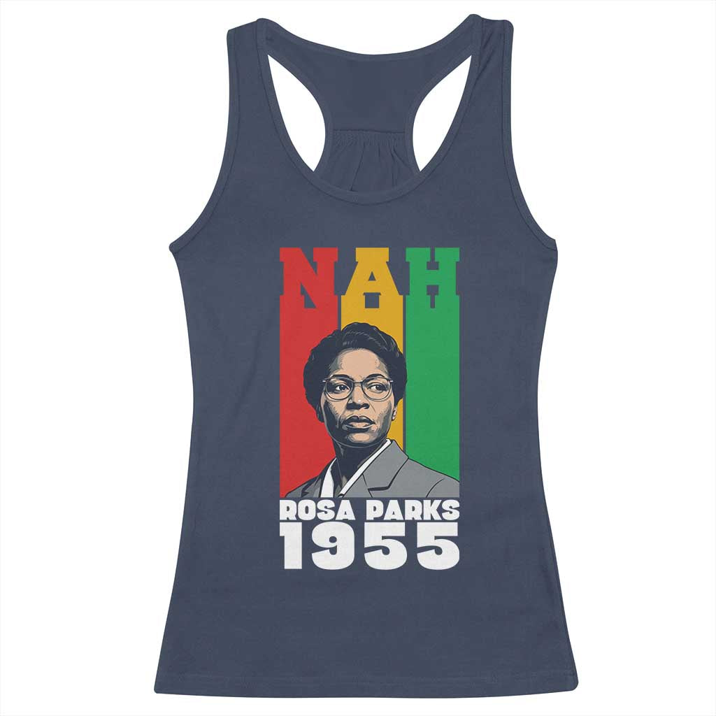 Nah Rosa Parks Quote Racerback Tank Top Civil Rights African American - Wonder Print Shop