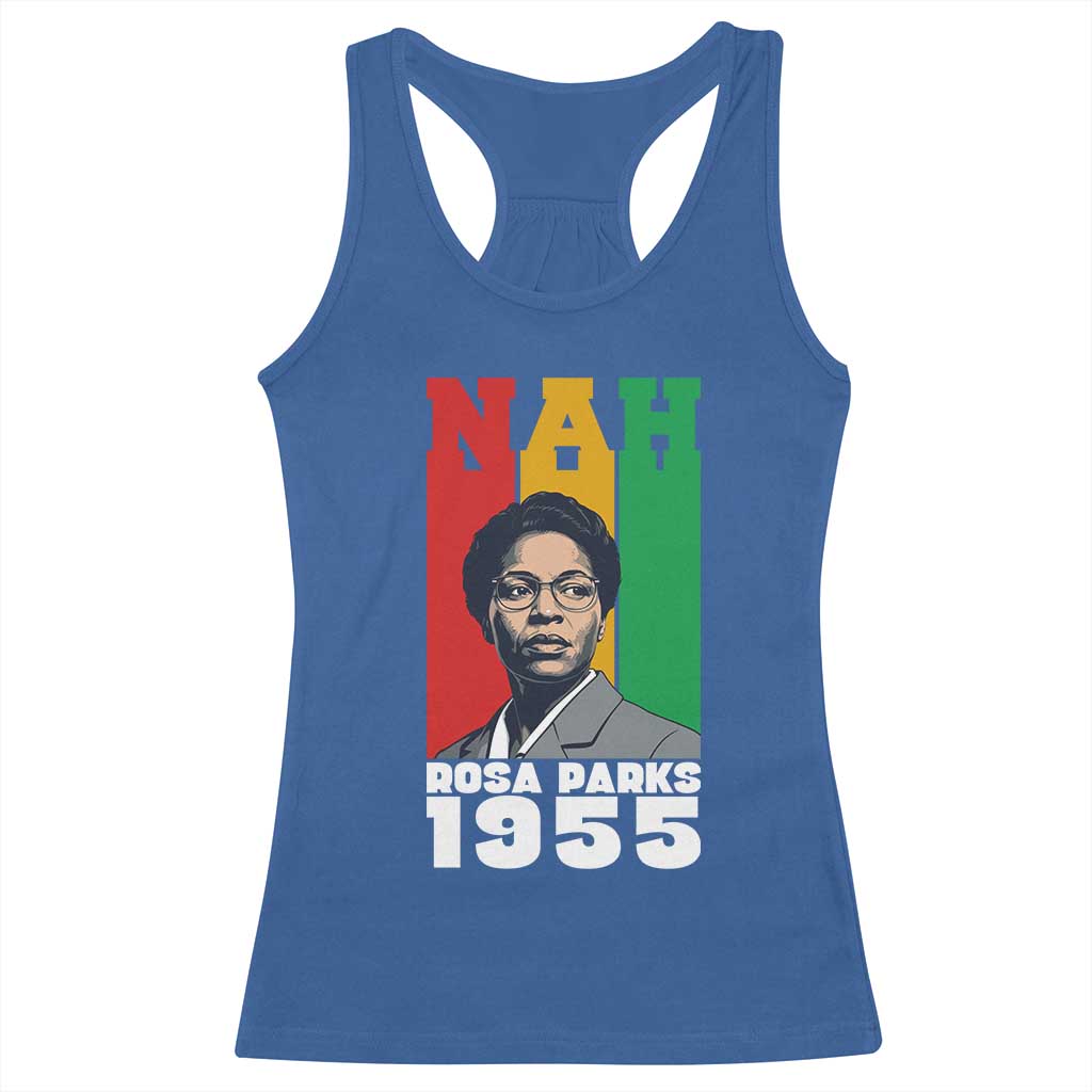Nah Rosa Parks Quote Racerback Tank Top Civil Rights African American - Wonder Print Shop