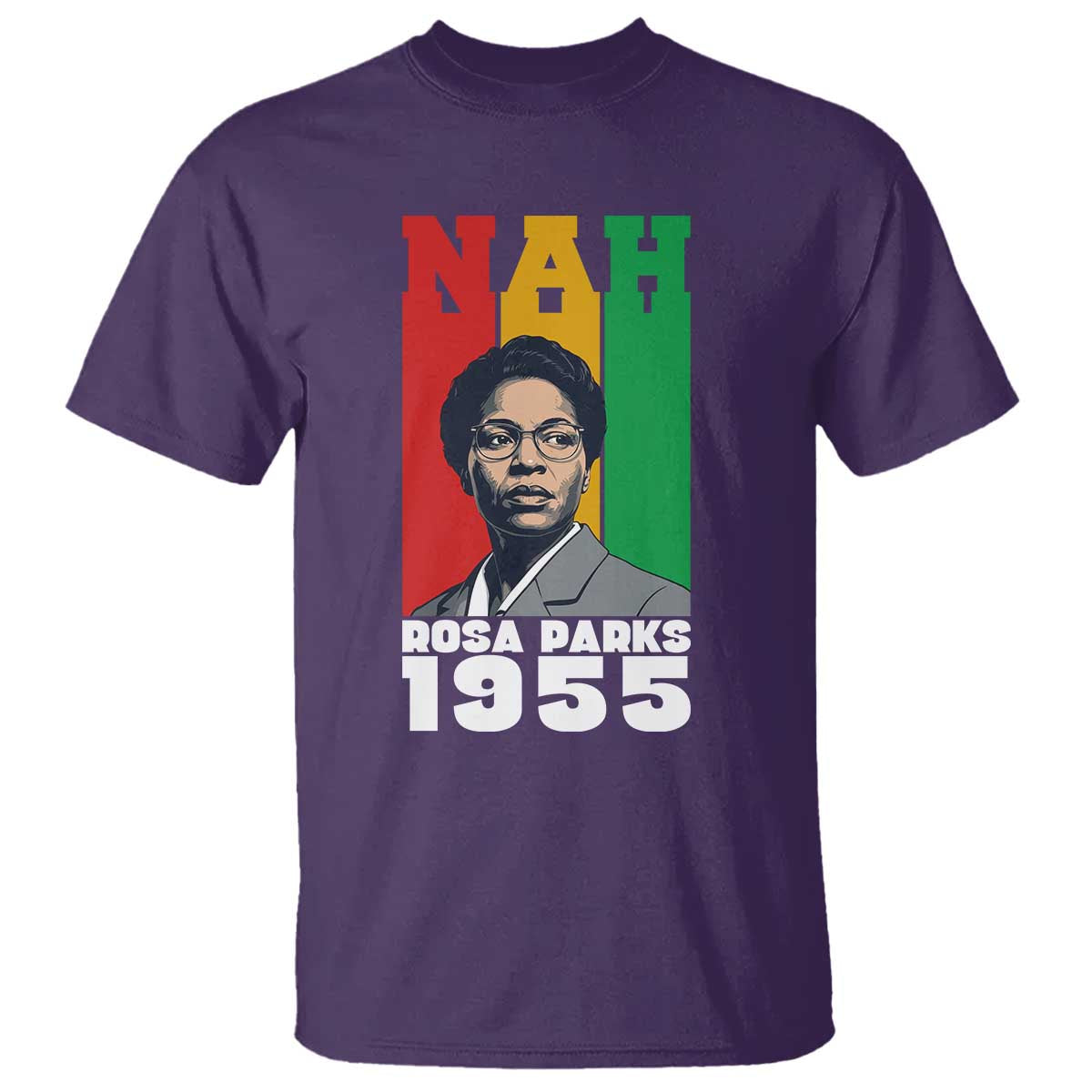 Nah Rosa Parks Quote T Shirt Civil Rights African American - Wonder Print Shop