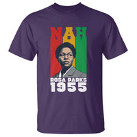 Nah Rosa Parks Quote T Shirt Civil Rights African American - Wonder Print Shop